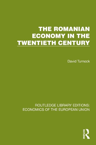 The Romanian Economy in the Twentieth Century.