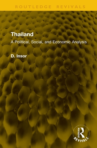 Thailand: A Political, Social, and Economic Analysis.