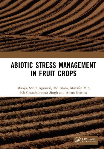 Abiotic Stress Management in Fruit Crops.