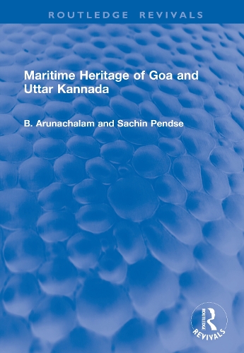Maritime Heritage of Goa and Uttar Kannada.