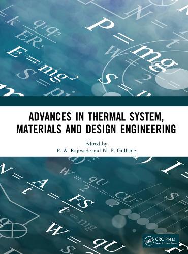 Advances in Thermal System, Materials and Design Engineering.