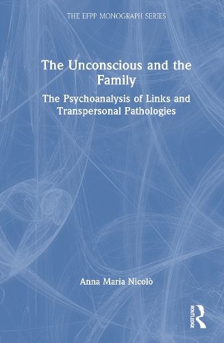 The Unconscious and the Family