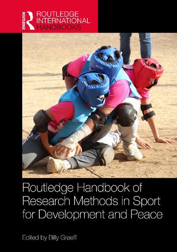 Routledge Handbook of Research Methods in Sport for Development and Peace.