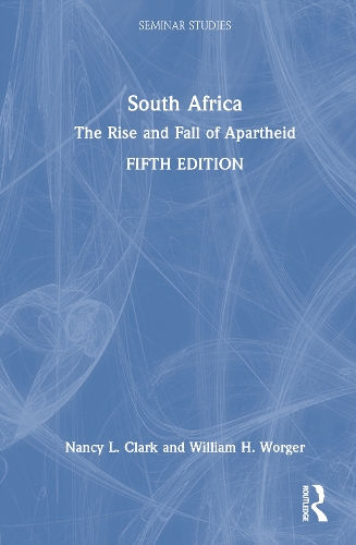 South Africa: The Rise and Fall of Apartheid. 5th edition