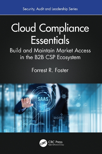 Cloud Compliance Essentials: Build and Maintain Market Access in the B2B CSP Ecosystem.