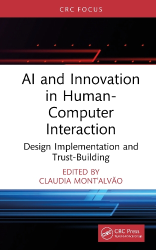 AI and Innovation in Human-Computer Interaction: Design Implementation and Trust-Building.