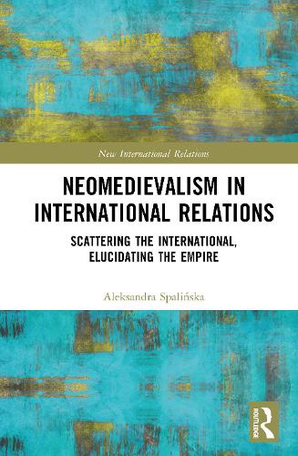 Neomedievalism in International Relations