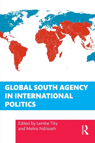 Global South Agency in International Politics.