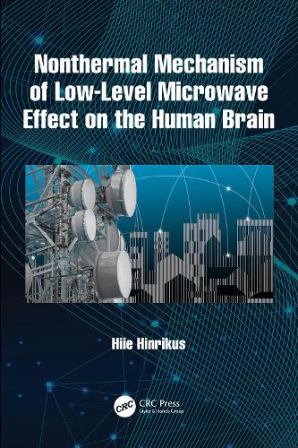 Nonthermal Mechanism of Low-Level Microwave Effect on the Human Brain.