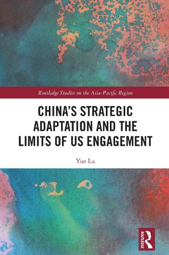 China's Strategic Adaptation and the Limits of US Engagement.