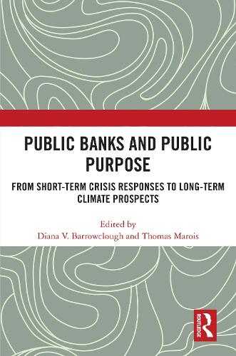 Public Banks and Public Purpose