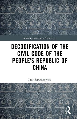 Decodification of the Civil Code of the People's Republic of China.