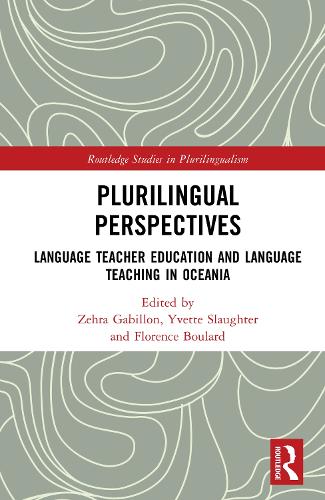 Plurilingual Perspectives: Language Teacher Education and Language Teaching in Oceania.