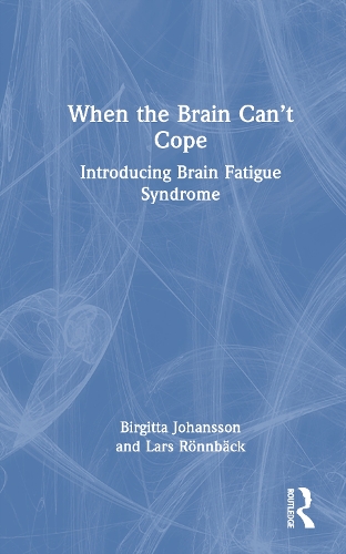 When the Brain Can't Cope