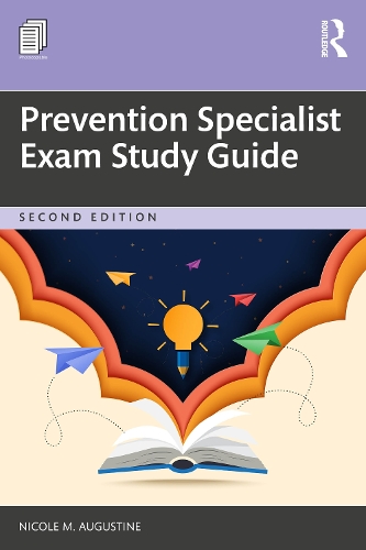 Prevention Specialist Exam Study Guide. 2nd edition