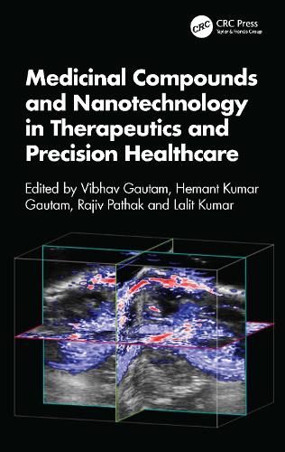 Medicinal Compounds and Nanotechnology in Therapeutics and Precision Healthcare.