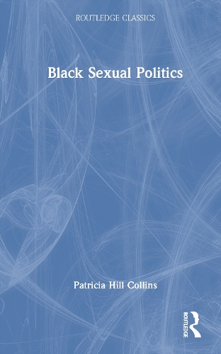Black Sexual Politics.