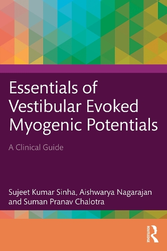 Essentials of Vestibular Evoked Myogenic Potentials: A Clinical Guide.