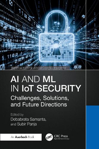 AI and ML in IoT Security: Challenges, Solutions, and Future Directions.