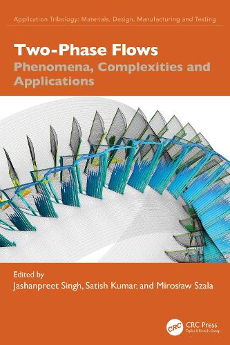 Two-Phase Flows: Phenomena, Complexities and Applications.