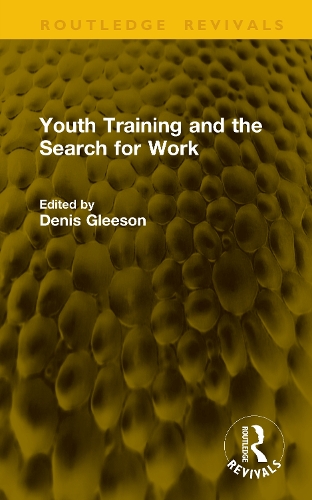 Youth Training and the Search for Work.