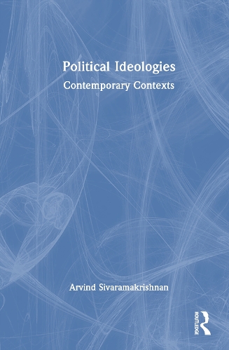 Political Ideologies: Contemporary Contexts.