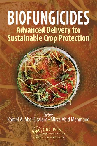 Biofungicides: Advanced Delivery for Sustainable Crop Protection.