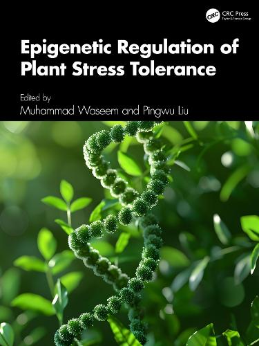 Epigenetic Regulation of Plant Stress Tolerance.