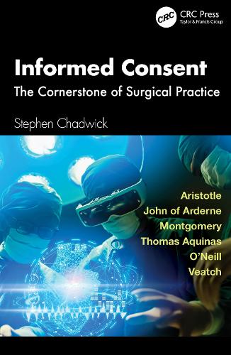 Informed Consent: The Cornerstone of Surgical Practice.