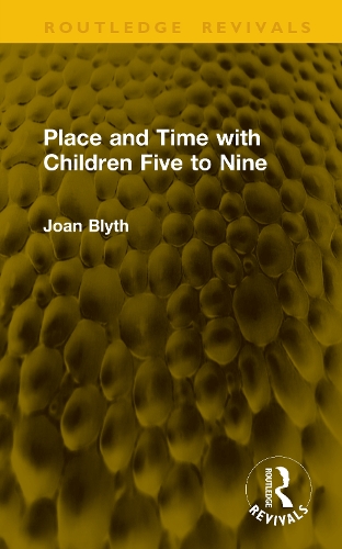 Place and Time with Children Five to Nine.