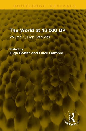 The World at 18 000 BP: Volume 1, High Latitudes.