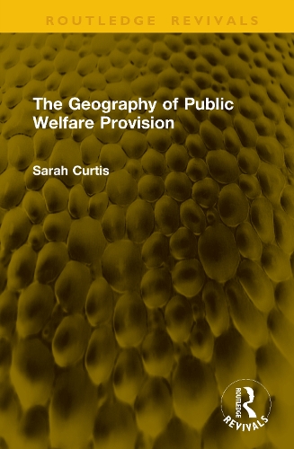 The Geography of Public Welfare Provision.