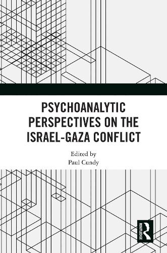 Psychoanalytic Perspectives on the Israel-Gaza Conflict.