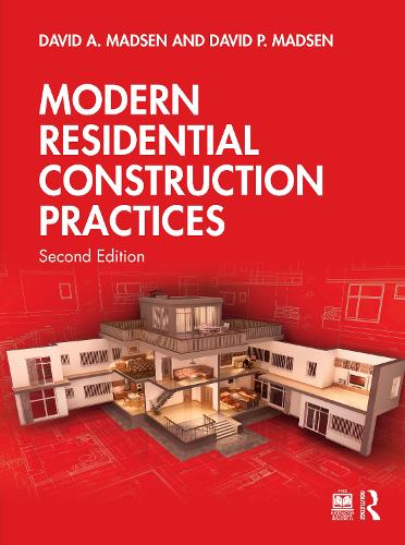 Modern Residential Construction Practices. 2nd edition