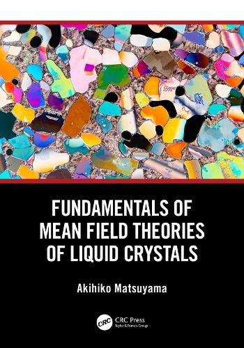Fundamentals of Mean Field Theories of Liquid Crystals.