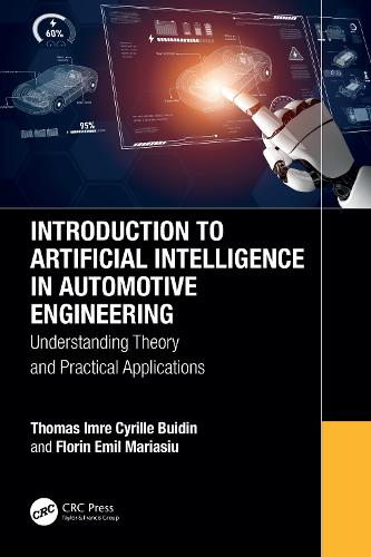 Introduction to Artificial Intelligence in Automotive Engineering: Understanding Theory and Practical Applications.