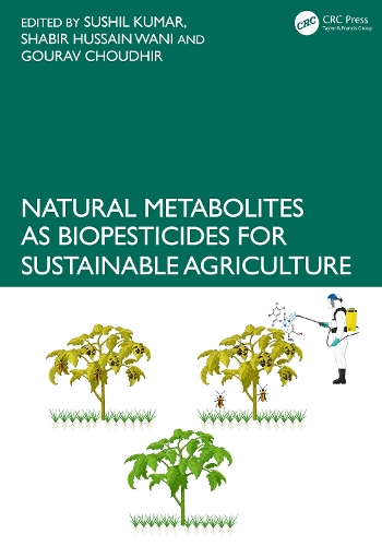 Natural Metabolites as Biopesticides for Sustainable Agriculture.