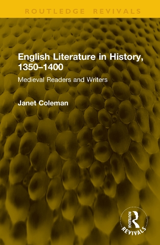 English Literature in History, 1350-1400