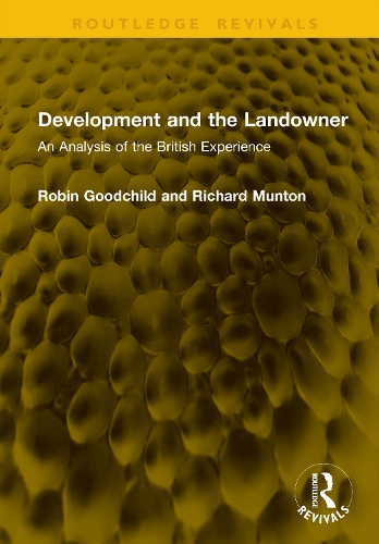 Development and the Landowner: An Analysis of the British Experience.