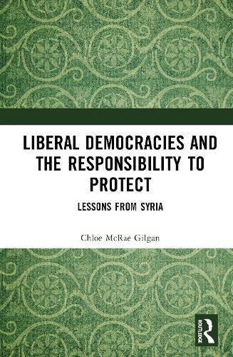 Liberal Democracies and the Responsibility to Protect