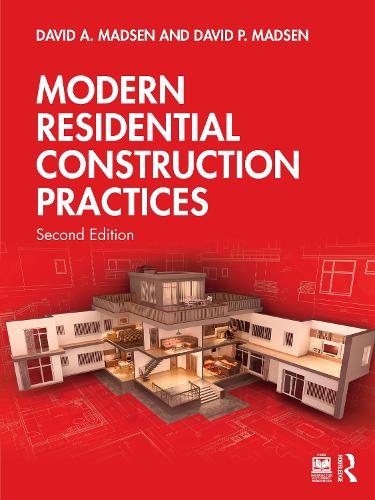 Modern Residential Construction Practices. 2nd edition