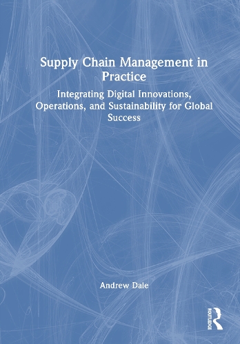 Supply Chain Management in Practice