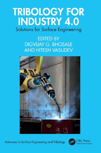 Tribology for Industry 4.0: Solutions for Surface Engineering.