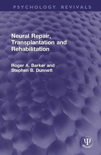 Neural Repair, Transplantation and Rehabilitation.