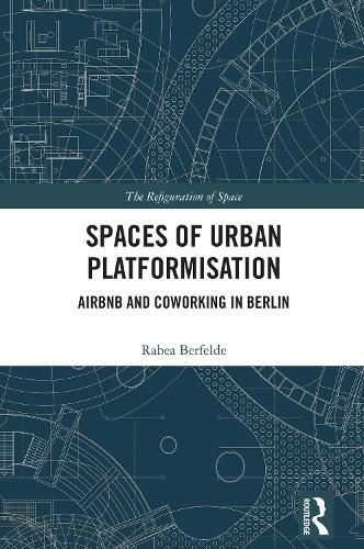 Spaces of Urban Platformisation