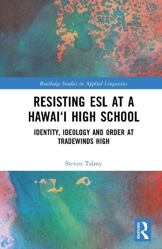 Resisting ESL at a Hawai'i High School