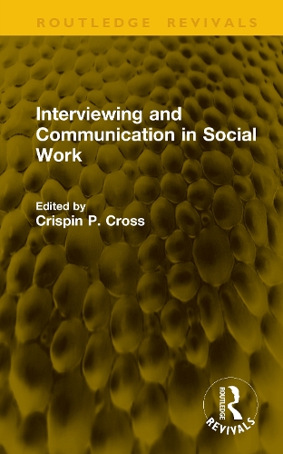 Interviewing and Communication in Social Work.