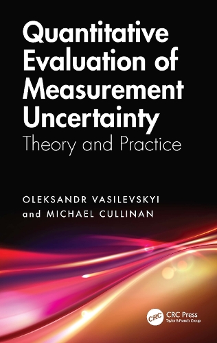 Quantitative Evaluation of Measurement Uncertainty: Theory and Practice.