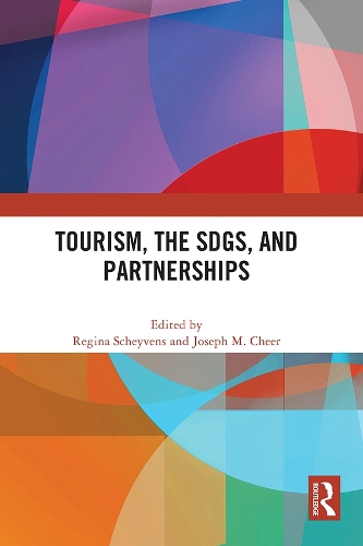 Tourism, the SDGs, and Partnerships.