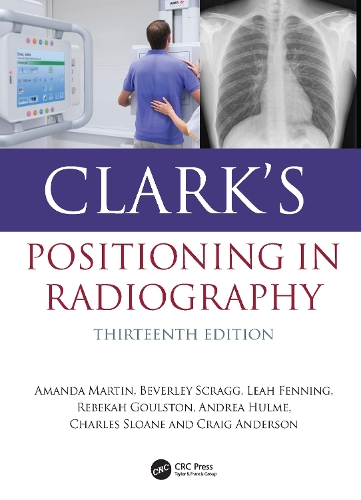 Clark's Positioning in Radiography. 14th edition
